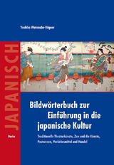 Bildw&ouml;rterbuch zur Einf&uuml;hrung in die japanische Kultur - Yoshiko Watanabe-R&ouml;gner