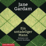 Ein untadeliger Mann - Jane Gardam