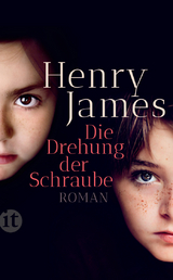 Die Drehung der Schraube - Henry James