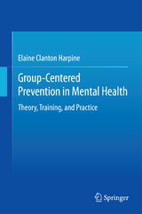 Group-Centered Prevention in Mental Health - Elaine Clanton Harpine