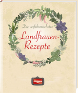 Die verführerischsten Landfrauen-Rezepte