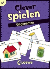 Clever spielen &ndash; Gegens&auml;tze
