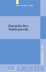 Europ&auml;isches Nuklearrecht - Wolf-Georg Sch&auml;rf