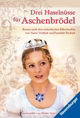 Drei Haseln&uuml;sse f&uuml;r Aschenbr&ouml;del - Maike Stein