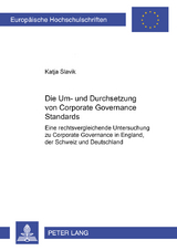 Die Um- und Durchsetzung von Corporate Governance Standards - Katja Slavik