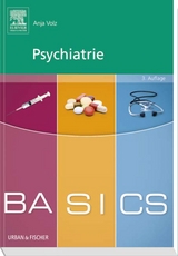 BASICS Psychiatrie - Volz, Anja