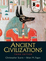 Ancient Civilizations - Scarre, Christopher; Fagan, Brian M.