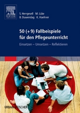 50 (+9) Fallbeispiele für den Pflegeunterricht - Herrgesell, Sandra; Lüke, Marion; Duwendag, Bettina; Haehner, Kerstin