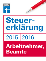 Steuererkl&auml;rung 2015/2016 - Arbeitnehmer, Beamte - Hans W. Fr&ouml;hlich
