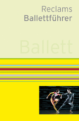 Reclams Ballettführer - Klaus Kieser, Katja Schneider