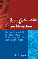 Biomedizinische Eingriffe am Menschen - J&ouml;rg Hacker, Trutz Rendtorff, Patrick Cramer,  Et Al.