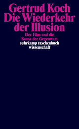 Die Wiederkehr der Illusion - Gertrud Koch