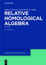 Relative Homological Algebra - Edgar E. Enochs, Overtoun M. G. Jenda
