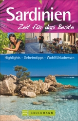 Sardinien &ndash; Zeit f&uuml;r das Beste - Herbert Taschler, Udo Bernhart