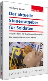 Steuerratgeber f&uuml;r Soldaten - Wolfgang Benzel