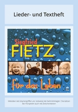 F&uuml;r das Leben - Siegfried Fietz, Dieter Stork, Elli Michler, Daniela Dicker, Hanno Herzler, Carola Beermann