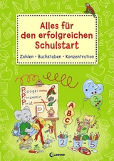 Alles f&uuml;r den erfolgreichen Schulstart - Zahlen Buchstaben Konzentration