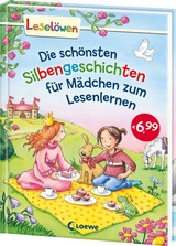 Lesel&ouml;wen - Das Original: Die sch&ouml;nsten Silbengeschichten f&uuml;r M&auml;dchen zum Lesenlernen - Michaela Hanauer, Annette Moser, Sabine Kalwitzki