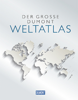 Der gro&szlig;e DuMont Atlas der Welt