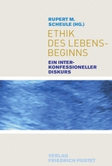 Ethik des Lebensbeginns - 
