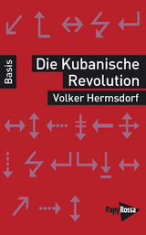 Die Kubanische Revolution - Volker Hermsdorf