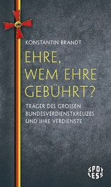 Ehre, wem Ehre geb&uuml;hrt? - Konstantin Brandt