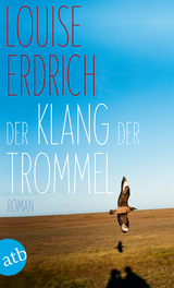 Der Klang der Trommel - Louise Erdrich