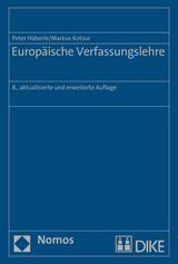 Europ&auml;ische Verfassungslehre - Peter H&auml;berle, Markus Kotzur