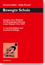Bewegte Schule - Christina M&uuml;ller, Ralph Petzold