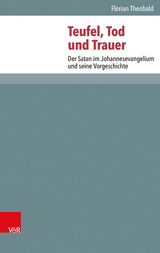 Teufel, Tod und Trauer - Florian Theobald