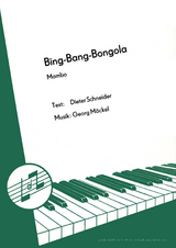Bing-Bang-Bongola - Dieter Schneider, Georg M&ouml;ckel