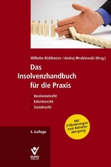 Das Insolvenzhandbuch f&uuml;r die Praxis - Christian Sperber, Stefan Soost
