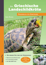 Die Griechische Landschildkr&ouml;te - Ines Kosin