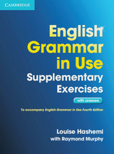English Grammar in Use - Supplementary Exercises - Hashemi, Louise; Murphy, Raymond