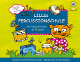 Lillis Percussionschule (mit CD) - Barbara Hintermeier, Birgit Baude