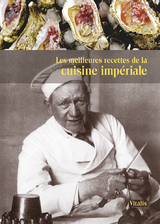 Les meilleures recettes de la cuisine imp&eacute;riale - Gabriela Salfellner, Harald Salfellner