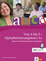 Von A bis Z - Alphabetisierungskurs f&uuml;r Erwachsene A1 - Alexis Feldmeier Garc&iacute;a