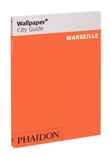Wallpaper* City Guide Marseille 2015 - Wallpaper*