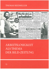 Arbeitslosigkeit als Thema der Bild-Zeitung - Thomas Riedmiller