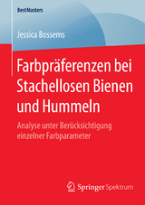 Farbpr&auml;ferenzen bei Stachellosen Bienen und Hummeln - Jessica Bossems