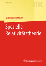 Spezielle Relativitätstheorie - Nicholas Woodhouse