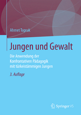 Jungen und Gewalt - Ahmet Toprak