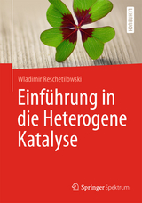 Einf&uuml;hrung in die Heterogene Katalyse - Wladimir Reschetilowski