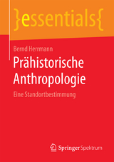 Pr&auml;historische Anthropologie - Bernd Herrmann