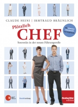Pl&ouml;tzlich Chef - Claude Heini, Irmtraud Br&auml;unlich Keller