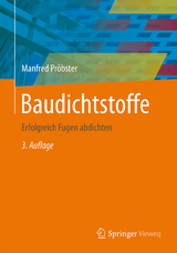 Baudichtstoffe - Manfred Pr&ouml;bster