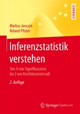 Inferenzstatistik verstehen - Janczyk, Markus; Pfister, Roland