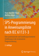 SPS-Programmierung in Anweisungsliste nach IEC 61131-3 - Hans-Joachim Adam, Mathias Adam