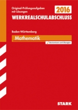 Abschlussprüfung Werkrealschule Baden-Württemberg - Mathematik 10. Klasse - Schmid, Walter; Modschiedler, Walter; Modschiedler, Walter jun.