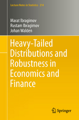 Heavy-Tailed Distributions and Robustness in Economics and Finance - Marat Ibragimov, Rustam Ibragimov, Johan Walden